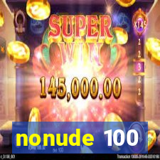 nonude 100